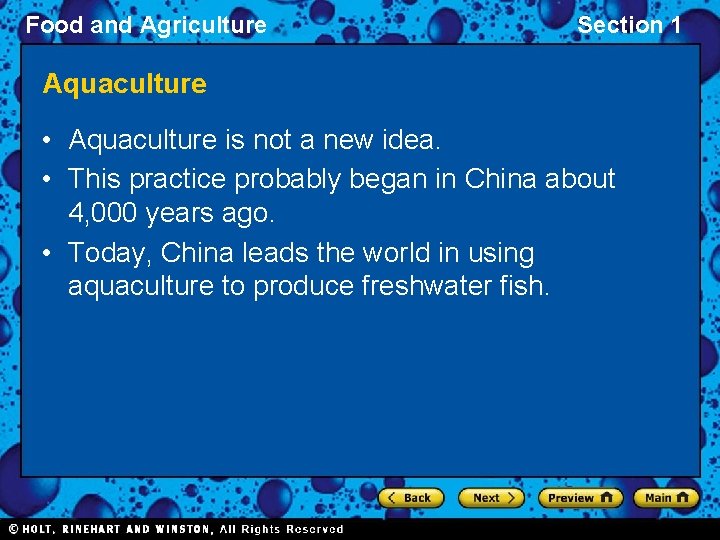 Food and Agriculture Section 1 Aquaculture • Aquaculture is not a new idea. •