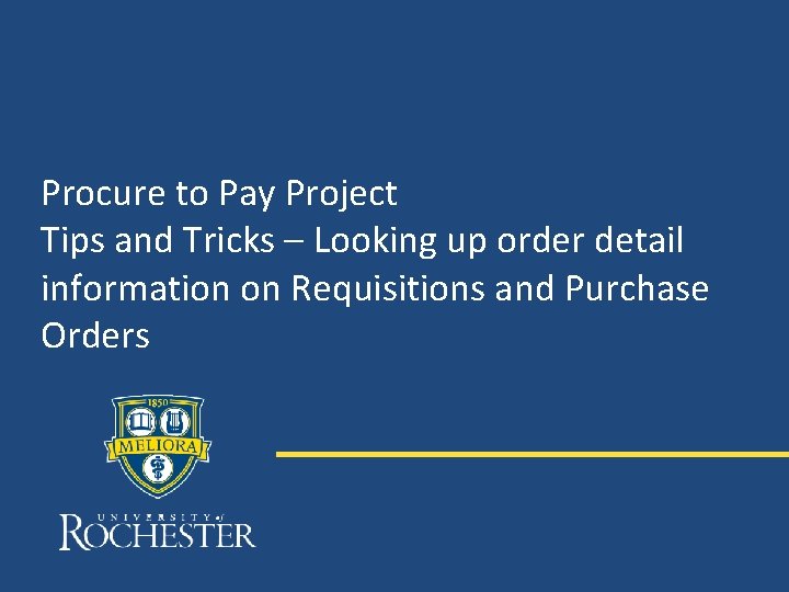 Procure to Pay Project Tips and Tricks – Looking up order detail information on