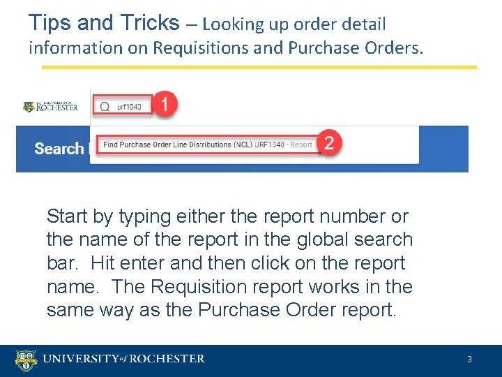 Tips and Tricks – Looking up order detail information on Requisitions and Purchase Orders.