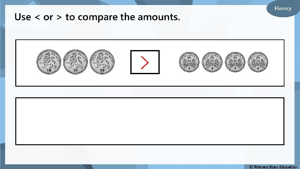 YEAR 1 Money Compare money Find the total