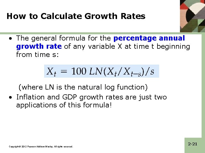 How to Calculate Growth Rates • The general formula for the percentage annual growth