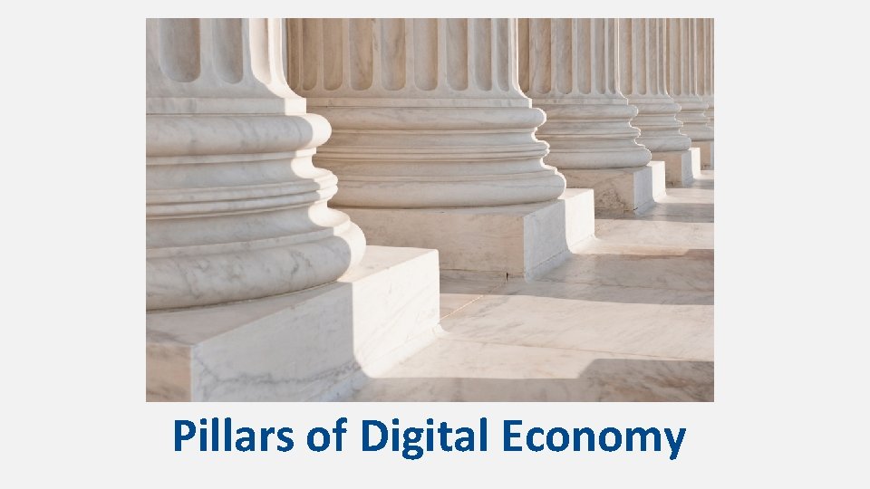 Pillars of Digital Economy 