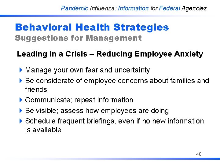 Pandemic Influenza: Information for Federal Agencies Behavioral Health Strategies Suggestions for Management Leading in