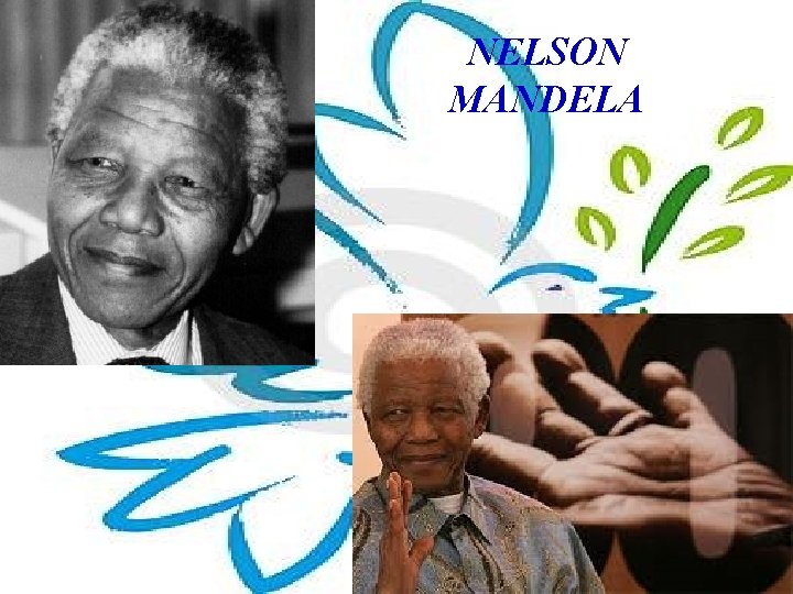 NELSON MANDELA 