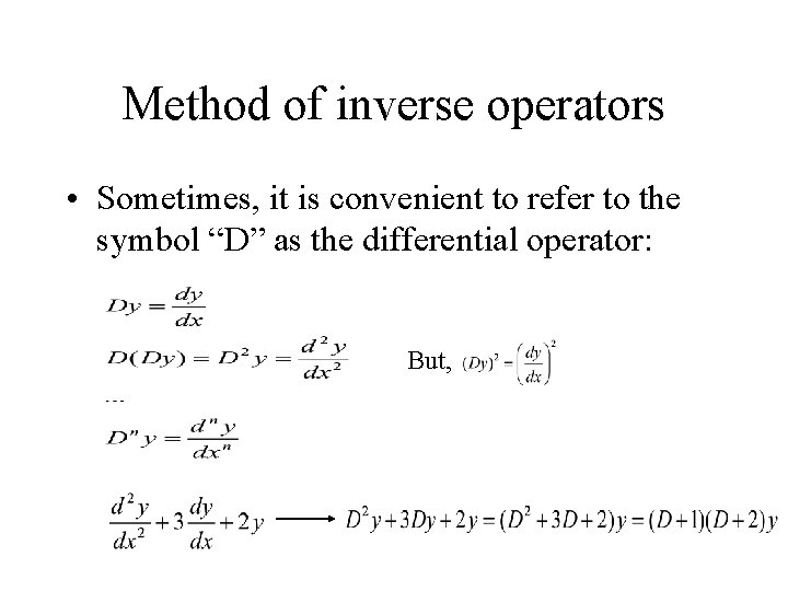 Method of inverse operators • Sometimes, it is convenient to refer to the symbol