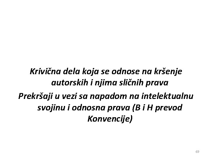 Krivična dela koja se odnose na kršenje autorskih i njima sličnih prava Prekršaji u