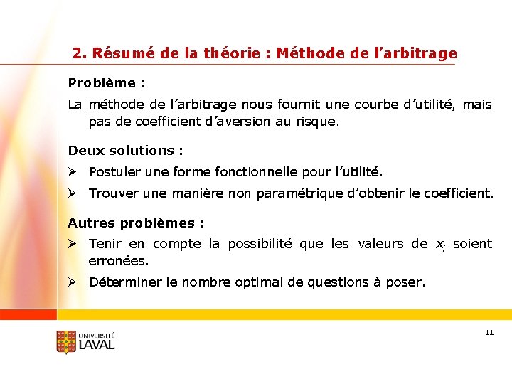 2. Résumé de la théorie : Méthode de l’arbitrage Problème : La méthode de