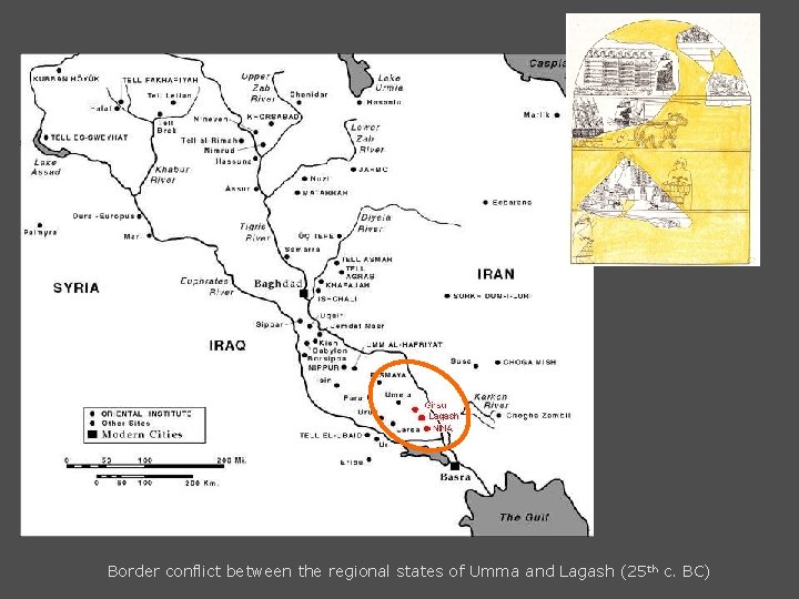 Border conflict between the regional states of Umma and Lagash (25 th c. BC)