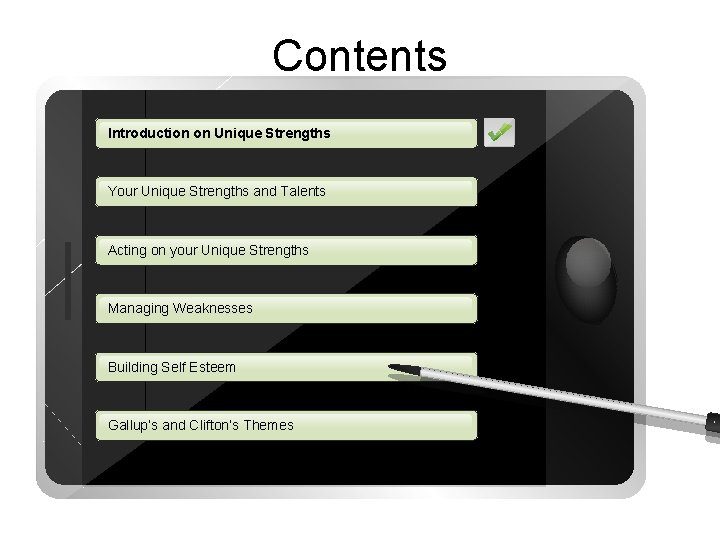 Contents Introduction on Unique Strengths Your Unique Strengths and Talents Acting on your Unique