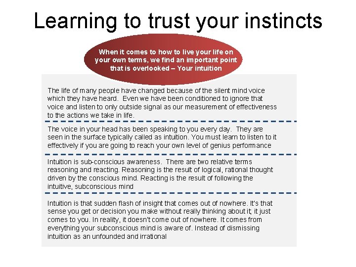 Learning to trust your instincts (1/2) When it comes to how to live your