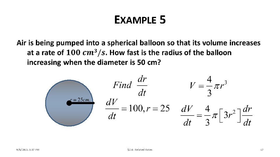 EXAMPLE 5 9/6/2021 5: 37 PM § 2. 6: Related Rates 17 