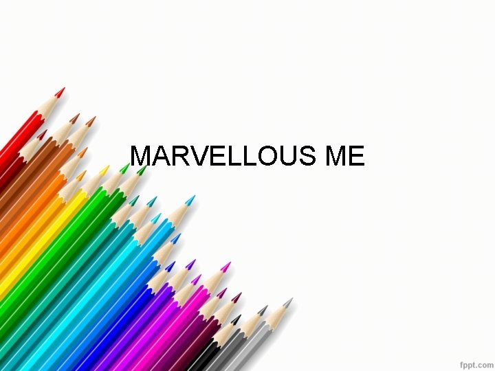 MARVELLOUS ME 