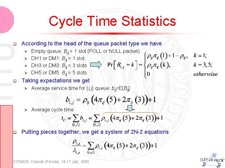 Cycle Time Statistics According to the head of the queue packet type we have