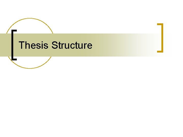 Thesis Structure 