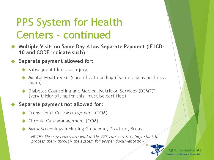PPS System for Health Centers - continued Multiple Visits on Same Day Allow Separate