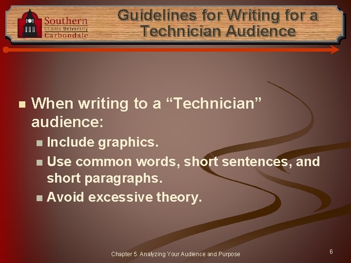 Guidelines for Writing for a Technician Audience n When writing to a “Technician” audience: