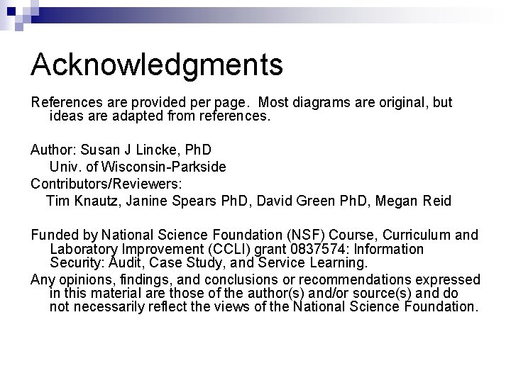Acknowledgments References are provided per page. Most diagrams are original, but ideas are adapted