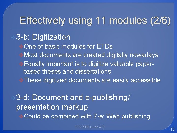 Effectively using 11 modules (2/6) v 3 -b: Digitization v. One of basic modules