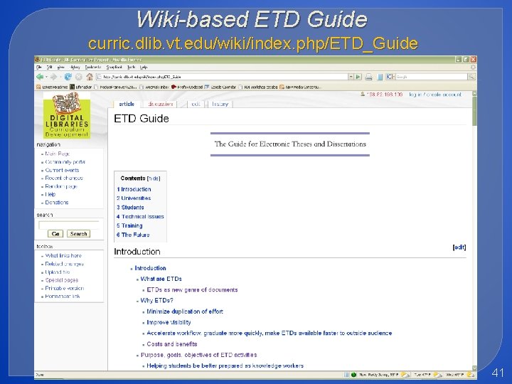 Wiki-based ETD Guide curric. dlib. vt. edu/wiki/index. php/ETD_Guide ETD 2008 (June 4 -7) 41