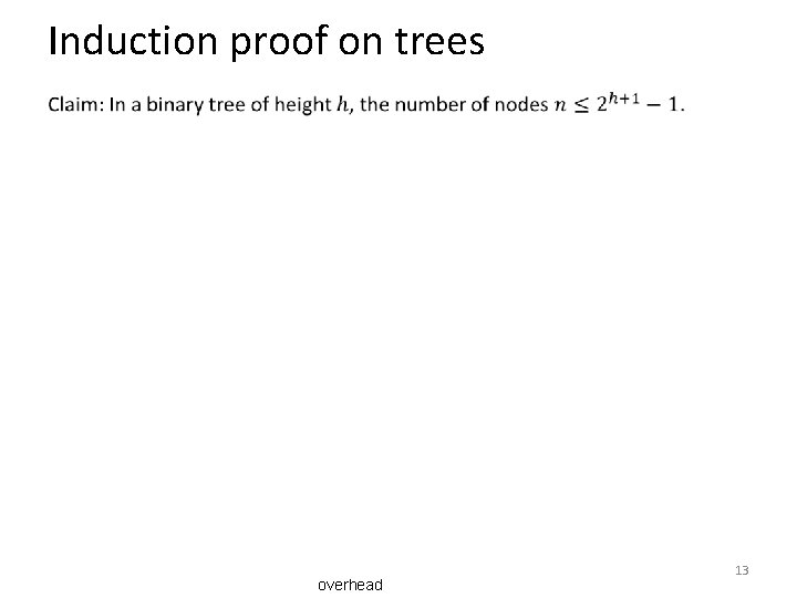 Induction proof on trees • overhead 13 