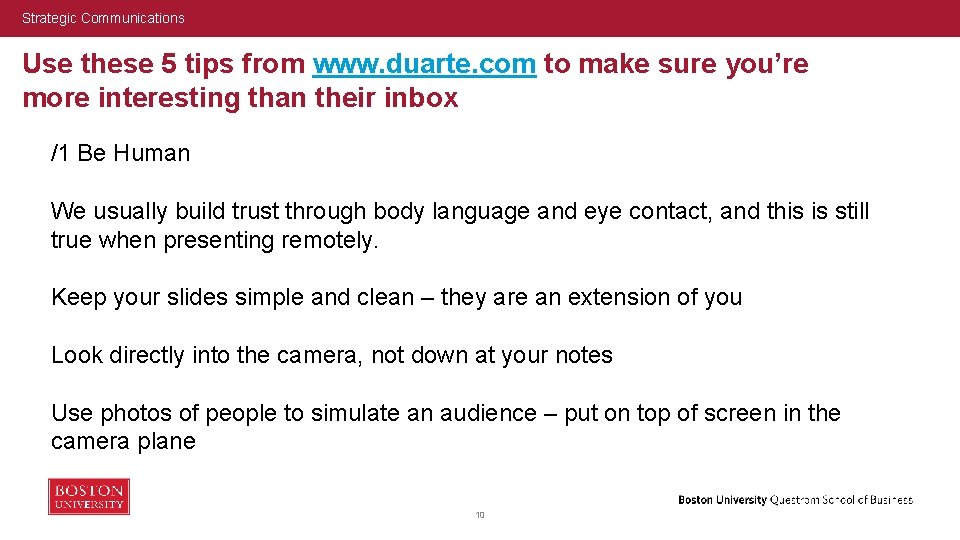 Strategic Communications Use these 5 tips from www. duarte. com to make sure you’re