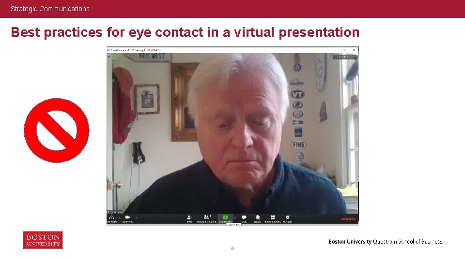 Strategic Communications Best practices for eye contact in a virtual presentation 8 