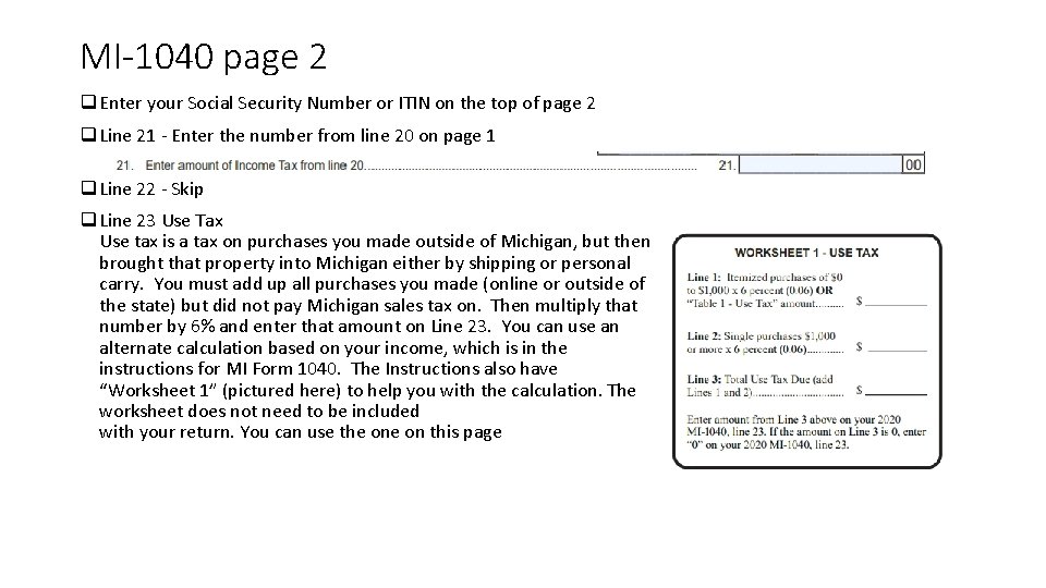 MI-1040 page 2 q Enter your Social Security Number or ITIN on the top