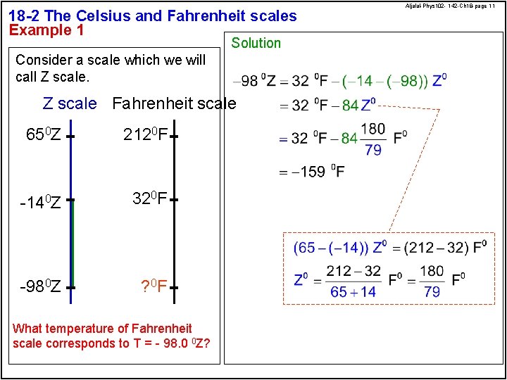 18 -2 The Celsius and Fahrenheit scales Example 1 Solution Consider a scale which