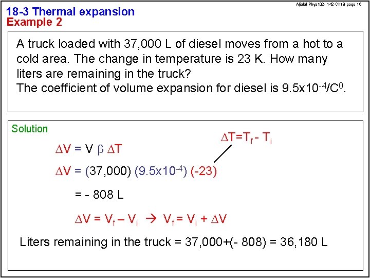 Aljalal-Phys 102 - 142 -Ch 18 -page 16 18 -3 Thermal expansion Example 2