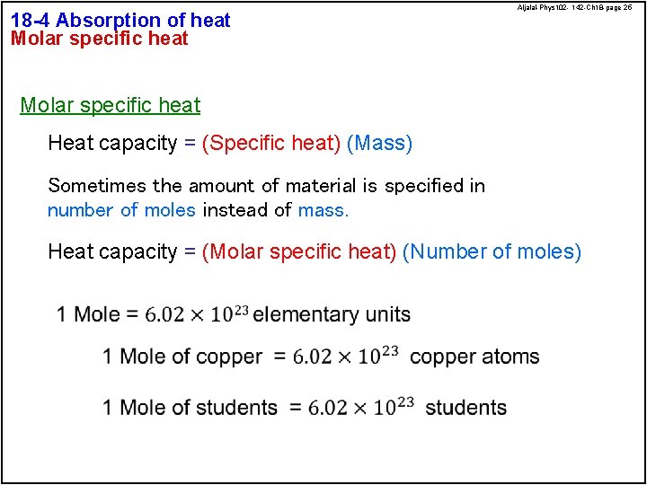 18 -4 Absorption of heat Molar specific heat Aljalal-Phys 102 - 142 -Ch 18