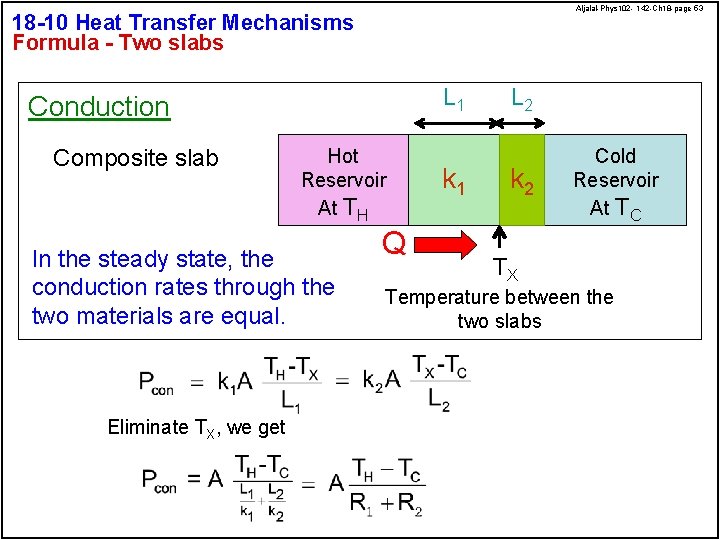 Aljalal-Phys 102 - 142 -Ch 18 -page 53 18 -10 Heat Transfer Mechanisms Formula