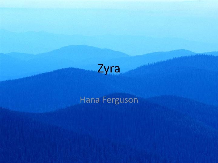 Zyra Hana Ferguson 