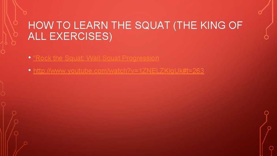 HOW TO LEARN THE SQUAT (THE KING OF ALL EXERCISES) • “Rock the Squat: