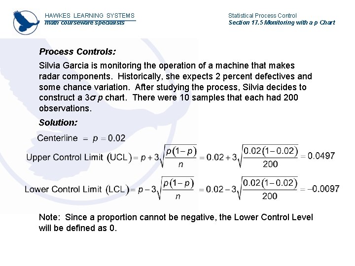 HAWKES LEARNING SYSTEMS math courseware specialists Statistical Process Control Section 17. 5 Monitoring with