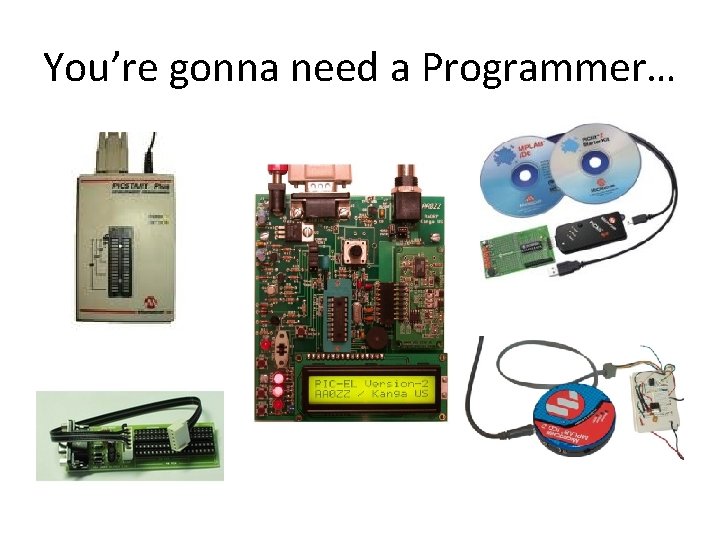 You’re gonna need a Programmer… 