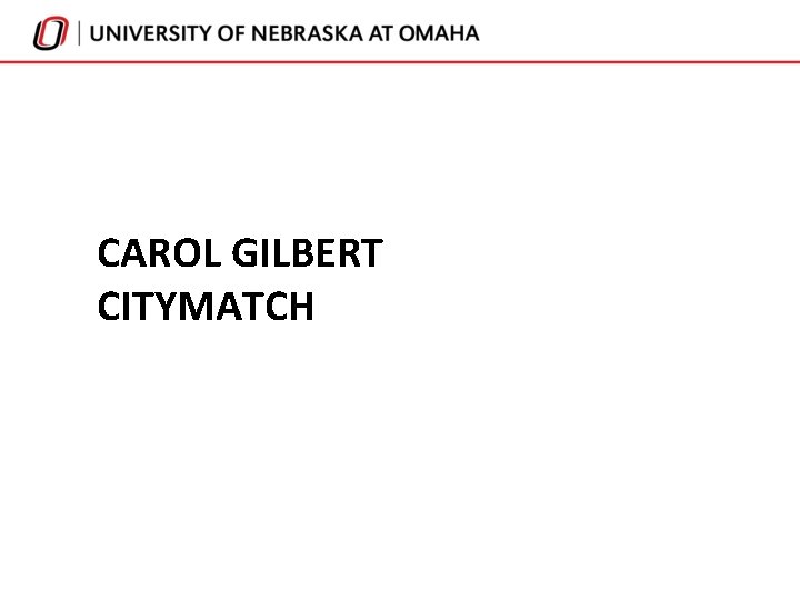 CAROL GILBERT CITYMATCH 