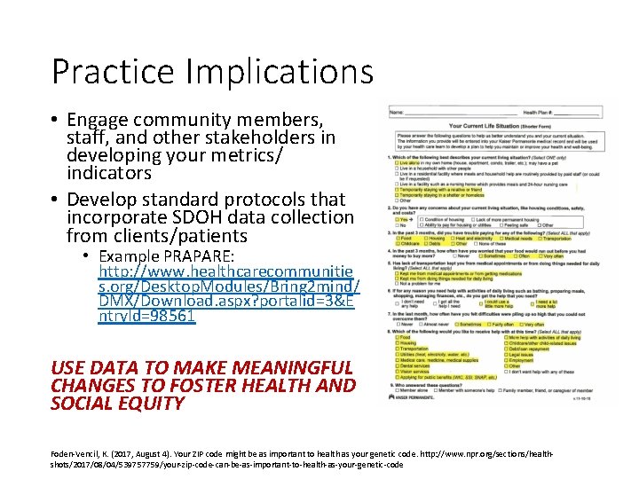 Practice Implications • Engage community members, staff, and other stakeholders in developing your metrics/