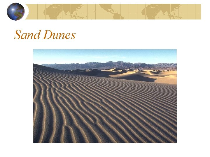 Sand Dunes 