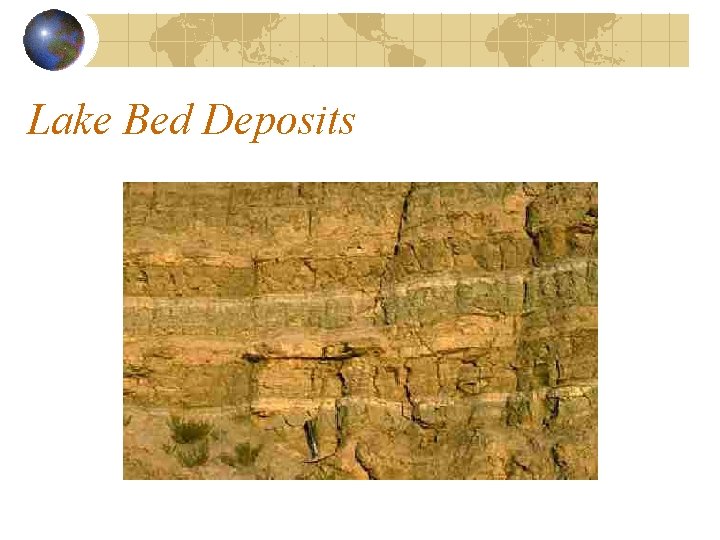 Lake Bed Deposits 