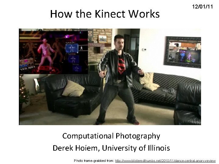 How the Kinect Works 120111 T 2 Computational