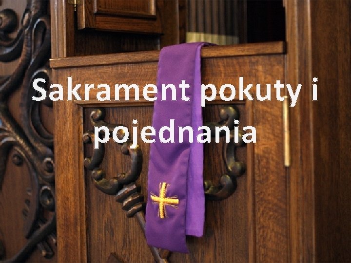 Sakrament pokuty i pojednania 