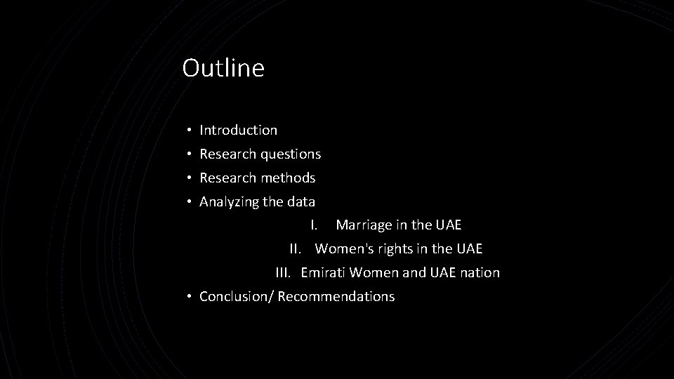 Outline • Introduction • Research questions • Research methods • Analyzing the data I.