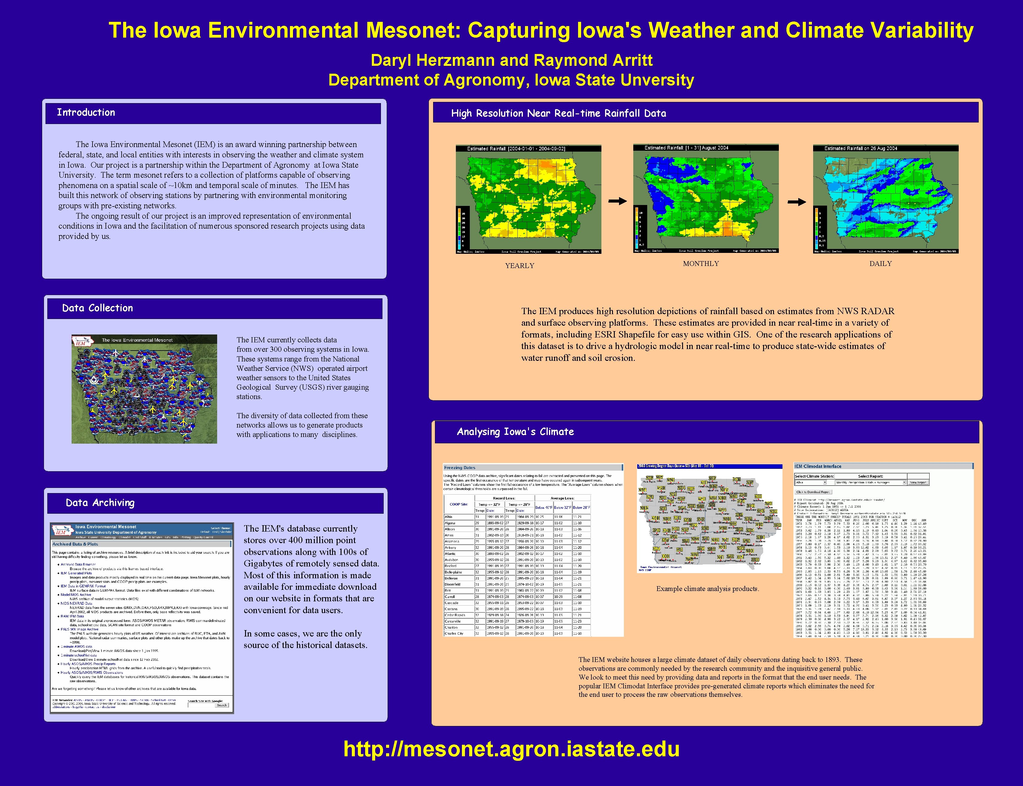 The Iowa Environmental Mesonet: Capturing Iowa's Weather and Climate Variability Daryl Herzmann and Raymond