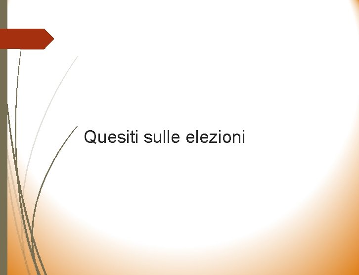 Quesiti sulle elezioni 