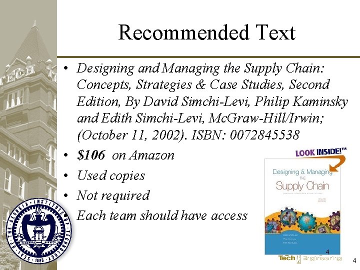Recommended Text • Designing and Managing the Supply Chain: Concepts, Strategies & Case Studies,