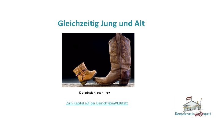 Gleichzeitig Jung und Alt © Clipdealer / Sean Prior Zum Kapitel auf der Demokratie.