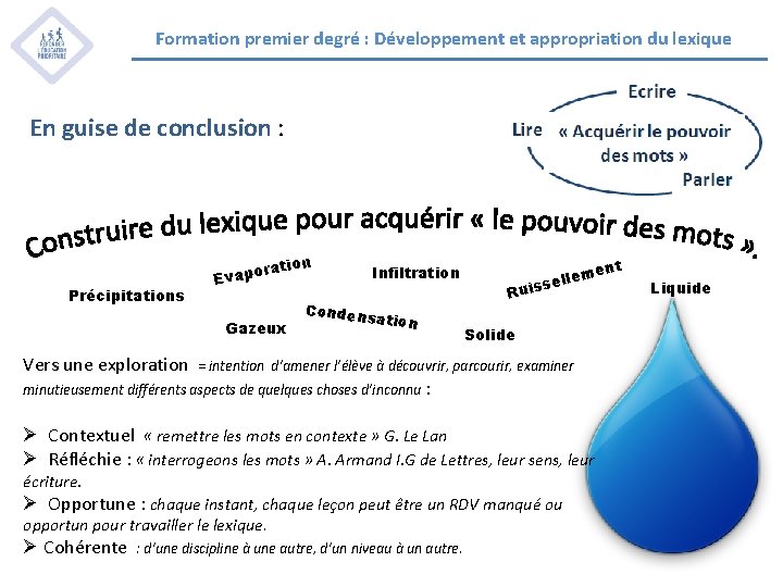 Formation premier degré : Développement et appropriation du lexique En guise de conclusion :