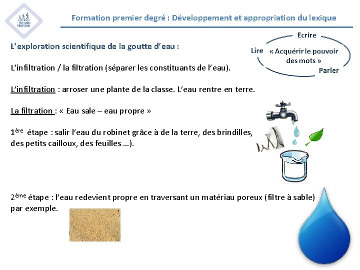 Formation premier degré : Développement et appropriation du lexique L’exploration scientifique de la goutte