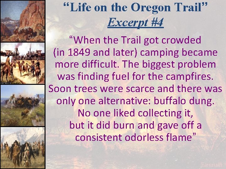 “Life on the Oregon Trail” Excerpt #4 “When the Trail got crowded (in 1849