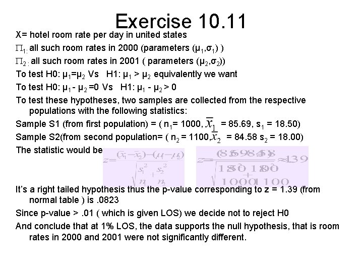 Exercise 10. 11 X= hotel room rate per day in united states 1: all